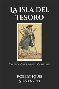 La isla del tesoro: Traducción de Manuel Caballero