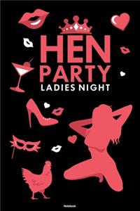 Hen Party Ladies Night Notebook