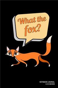 What The Fox?