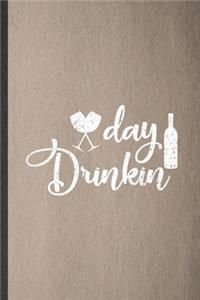 Day Drinkin