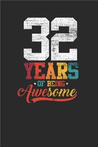 32 Years Of Being Awesome