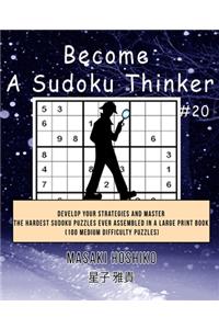 Become A Sudoku Thinker #20
