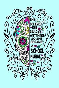 She Believed She Could Be Anything So She Became a School Nurse