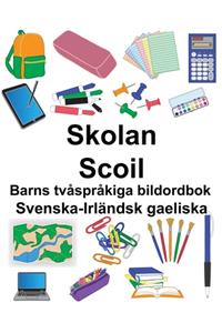 Svenska-Irländsk gaeliska Skolan/Scoil Barns tvåspråkiga bildordbok