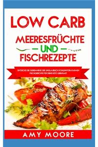 Low Carb Meeresfrüchte-und Fischrezepte