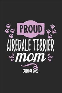 Proud Airedale Terrier Mom Calender 2020