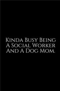 Kinda being busy A Social Worker