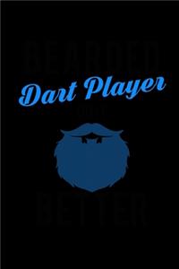 Bearded Dart Players do it Better