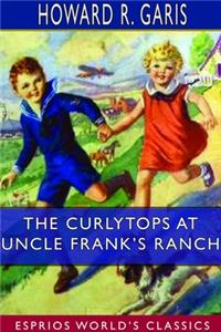 Curlytops at Uncle Frank's Ranch (Esprios Classics)