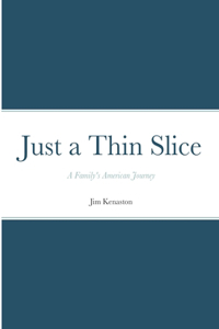 Just a Thin Slice