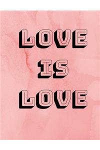 Love Is Love