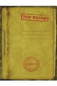 Top Secret Classified: 7.44 X 9.69 Spy Story Journal for Kids: Fun & Unique Spy Games Notebook for Boys or Girls; Spies Journal Gear for Kids - College Lined Top Secret Blank Journal Pages
