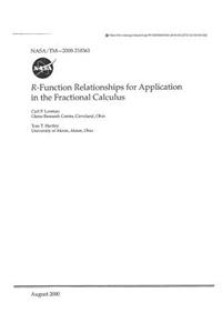 R-Function Relationships for Application in the Fractional Calculus