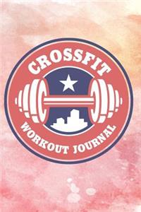 Crossfit Workout Journal: Wod Book, Crossfit Fitness Tracker, Wod Log Daily Workout Diary to Track Exercise and Reps 200 Pages 6 X 9