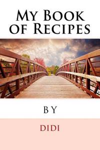 My Book of Recipes