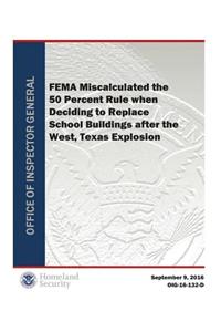 Fema Miscalculated the 50 Percent Rule When Deciding to Replace School Buildings After the West, Texas Explosion