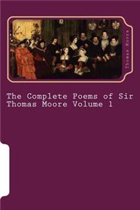 The Complete Poems of Sir Thomas Moore Volume 1