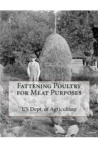 Fattening Poultry for Meat Purposes