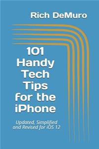 101 Handy Tech Tips for the iPhone