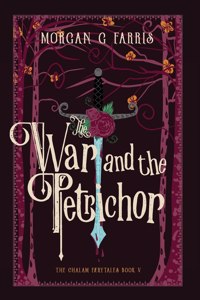 War and the Petrichor