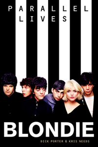 Blondie Parallel Lives