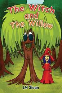 Witch and the Willow