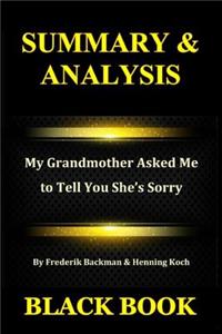 Summary & Analysis: My Grandmother Asked Me to Tell You She's Sorry by Frederik Backman & Henning Koch