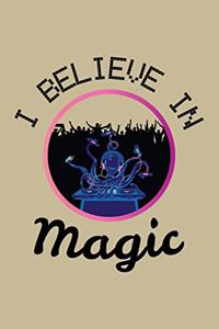 I Believe in Magic