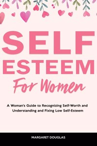 Self-Esteem for Women