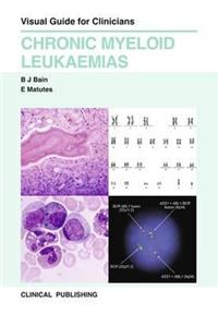 Chronic Myeloid Leukaemias: Visual Guide for Clinicians