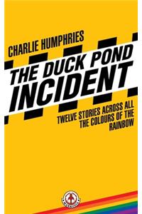 The Duck Pond Incident