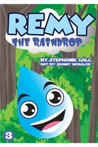 Remy the Raindrop