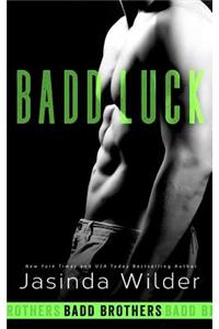 Badd Luck