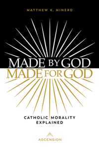 Made by God, Made for God