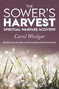 The Sower's Harvest