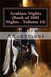 Arabian Nights (Book of 1001 Nights - Volume 14)