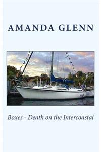 Boxes - Death on the Intercoastal
