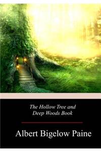 Hollow Tree and Deep Woods Book