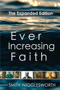 Ever Increasing Faith