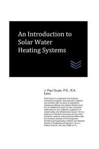 Introduction to Solar Water Heating Systems