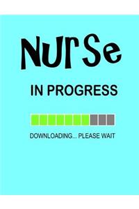 Nurse in Progress...