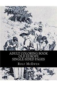 Adult Coloring Book - Old Europe Single-sided Pages