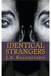 Identical Strangers