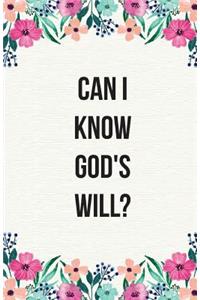 Can I Know God's Will?