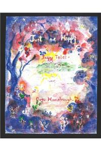 Just As Happy, Fairytales