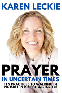 Prayer in Uncertain Times