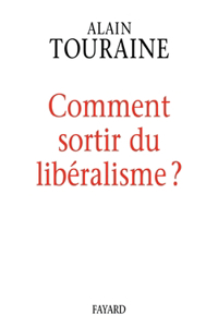 Comment sortir du libéralisme