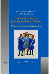 Forms of Servitude in Northern and Central Europe