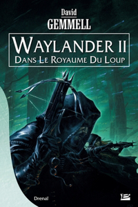 Waylander II - Dans le royaume du loup
