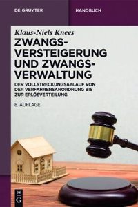 Zwangsversteigerung Und Zwangsverwaltung